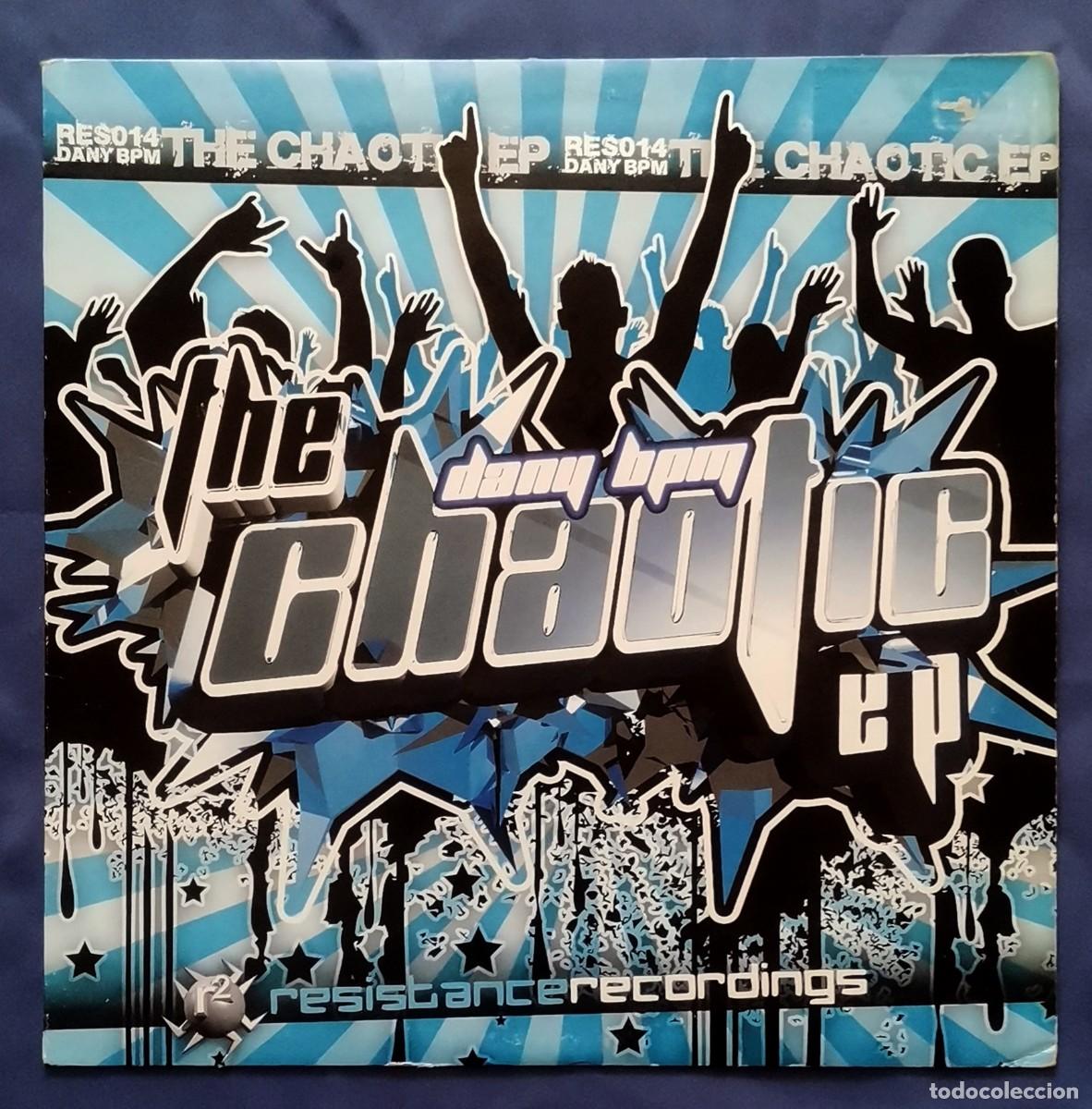 Discos de vinilo: Dany BPM - The Chaotic EP 12'' USA 2007 Hard House, Jumpstyle, Hardstyle
