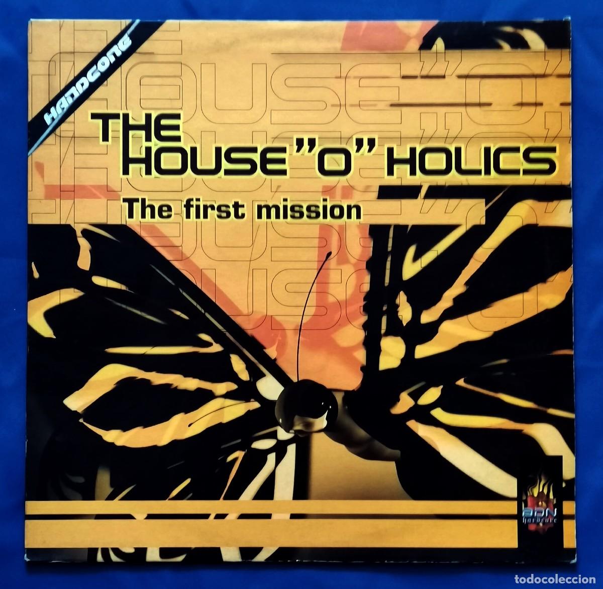 Discos de vinilo: House O' Holics &ndash; The First Mission 12'' Espa&ntilde;a 2001 Hard House, Hardcore