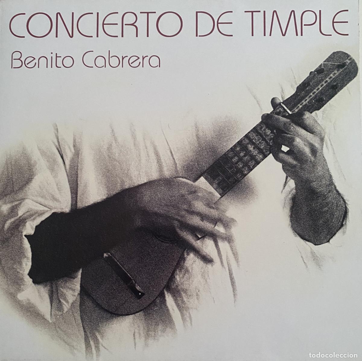 Discos de vinilo: BENITO CABRERA - CONCIERTO DE TIMPLE - CCPC - 1991 - TENERIFE - ISLAS CANARIAS