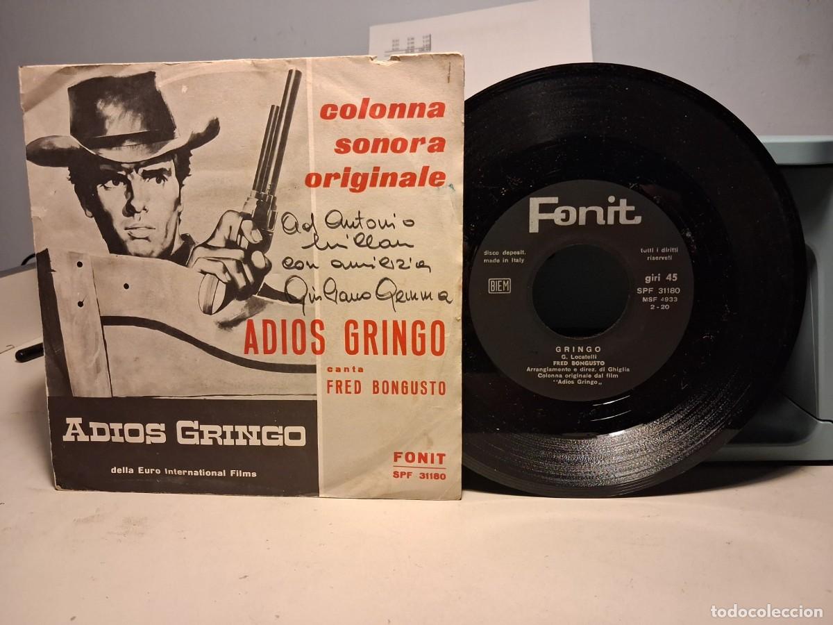 Discos de vinilo: SINGLE BSO ADIOS GRINGO (CON DEDICATORIA DE GIULIANO GEMMA) CANTA FRED AUGUSTO