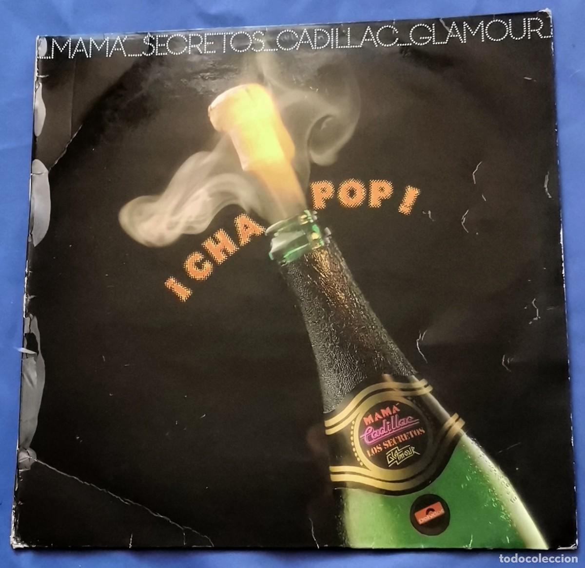 Discos de vinilo: &iexcl;Cha Pop! recopilatorio LP 1982 Espa&ntilde;a Los Secretos,Mam&aacute;,Cadillac,Glamour