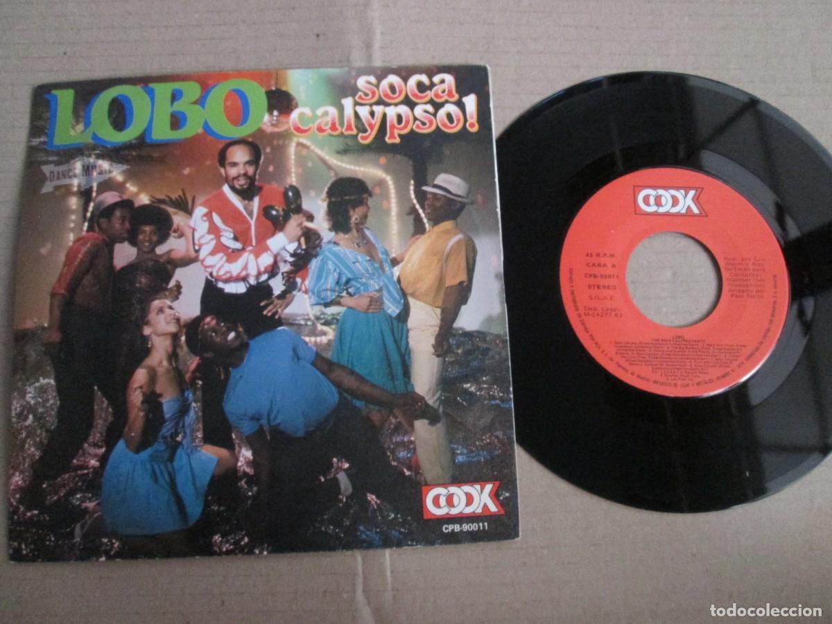 Discos de vinilo: LOBO - The Soca Calypso Party ( Soca Calypso. Single, ed espa&ntilde;ola 7&rdquo; 1983. Impecable (NM)