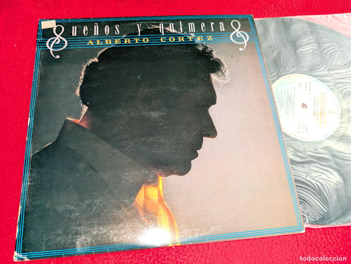 Discos de vinilo: ALBERTO CORTEZ Sue&ntilde;os y quimera LP 1986 Hispavox