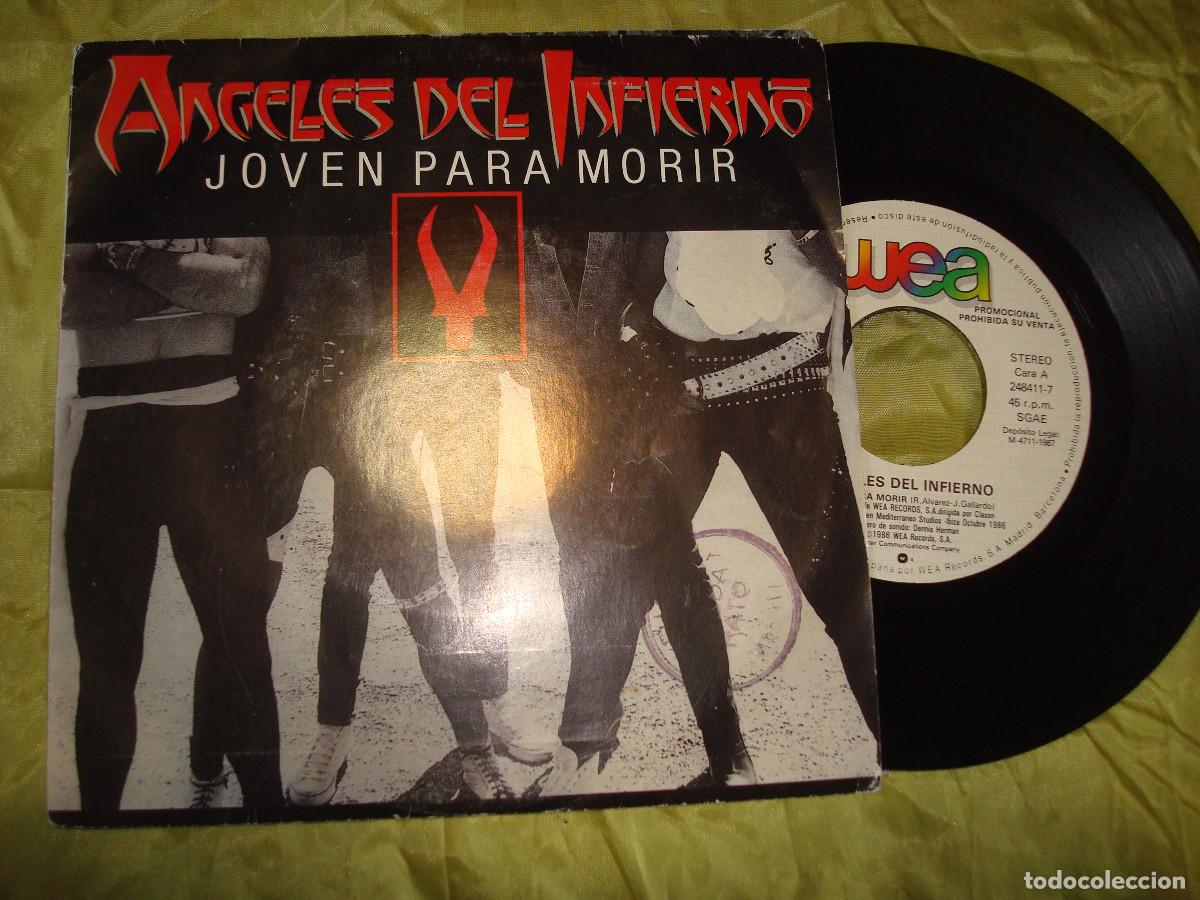 Discos de vinilo: ANGELES DEL INFIERNO. JOVEN PARA MORIR / LOCO DE ATAR. WEA, 1986. PROMO. IMPECABLE(#)