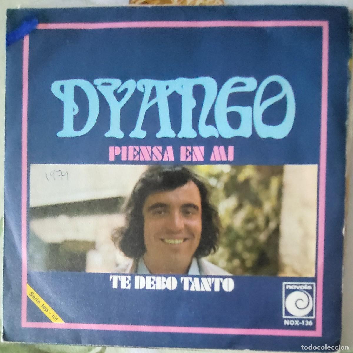 Discos de vinilo: Dyango single sello Zafiro editado en Espa&ntilde;a a&ntilde;o 1971...