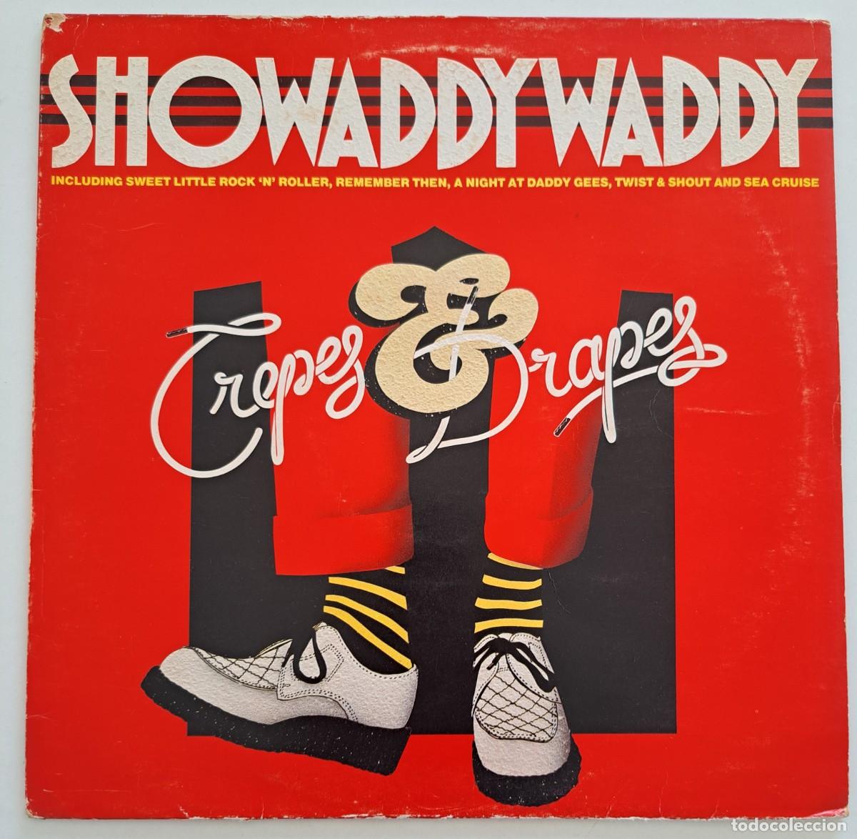 Discos de vinilo: SHOWADDY WADDY - CREPES & DRAPES - Arista &ndash; ARTV 3 - UK 1979