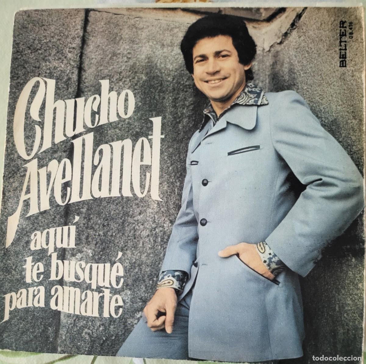 Discos de vinilo: Chucho Avellanet single sello Belter editado en Espa&ntilde;a a&ntilde;o 1974...
