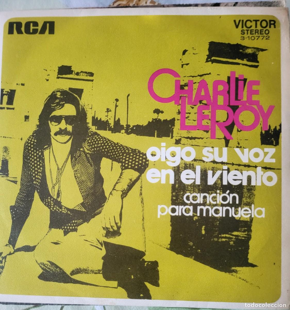 Discos de vinilo: Charlie Leroy single sello RCA Victor editado en Espa&ntilde;a a&ntilde;o 1972 promocional...