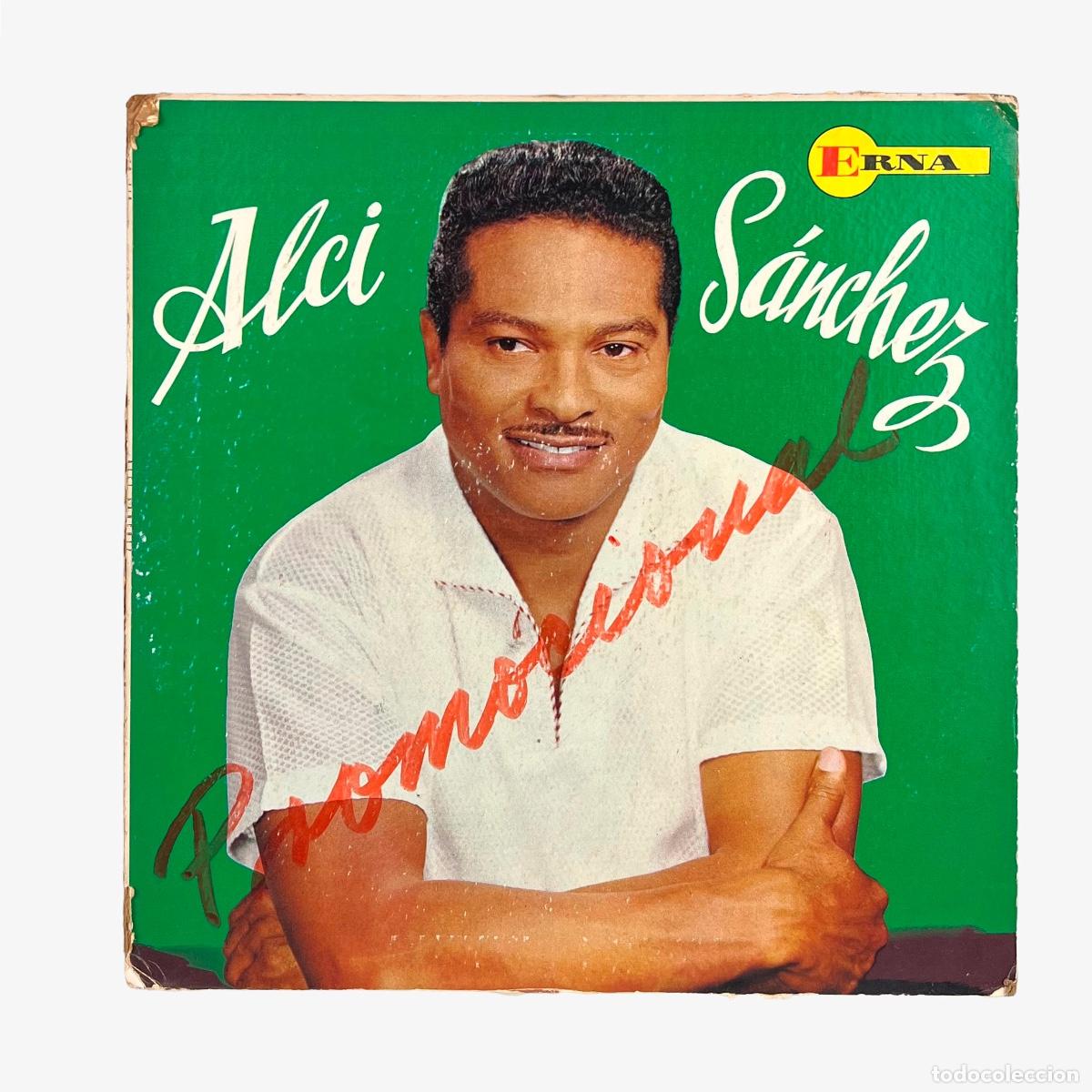Discos de vinilo: LP. Alci S&aacute;nchez, Pedro Jose Belisario Y Su Orquesta. Alci Sanchez Con La Orquesta De Pedro (VG+/G+)