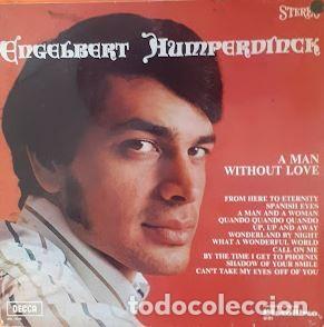 Discos de vinilo: A Man Without Love - Engelbert Humperdinck - Foto 1