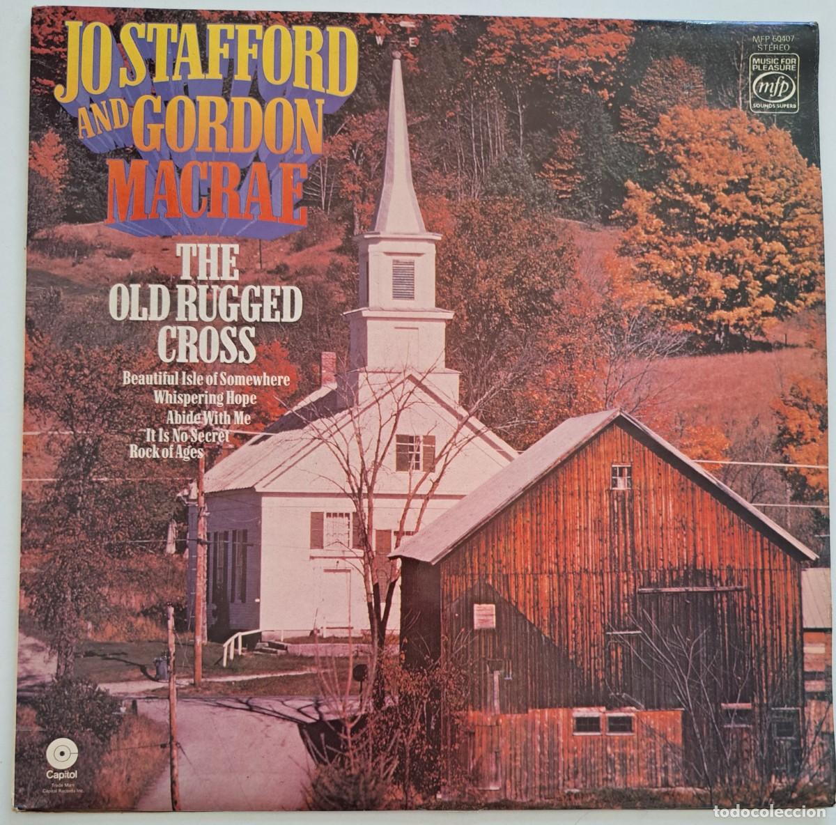 Discos de vinilo: JO STAFFORD AND GORDON MACRAE - THE OLD RUGGED CROSS - MFP 50407 - UK 1978