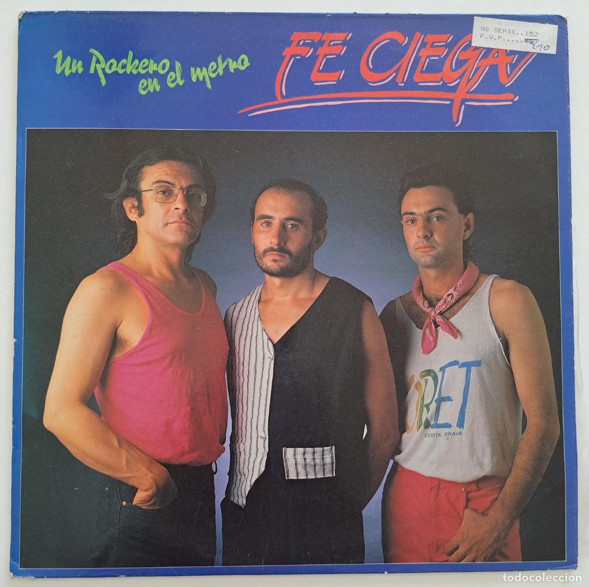 Discos de vinilo: FE CIEGA - UN ROCKERO EN EL METRO - Spectrock &ndash; SLG-M-006 - SPAIN 1989