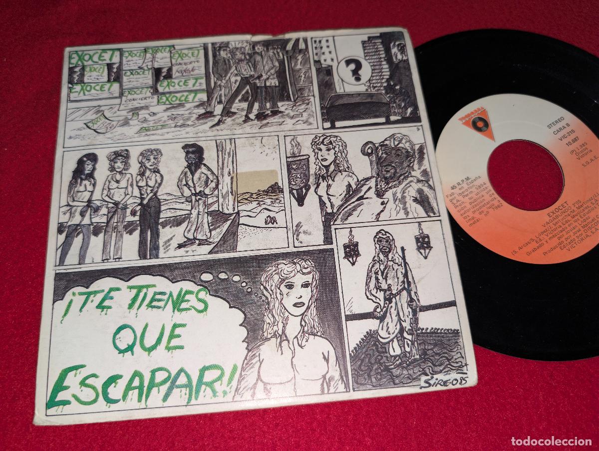 Discos de vinil: EXOCET Te tienes que escapar/Vagabundo 7'' SINGLE 1985 Victoria