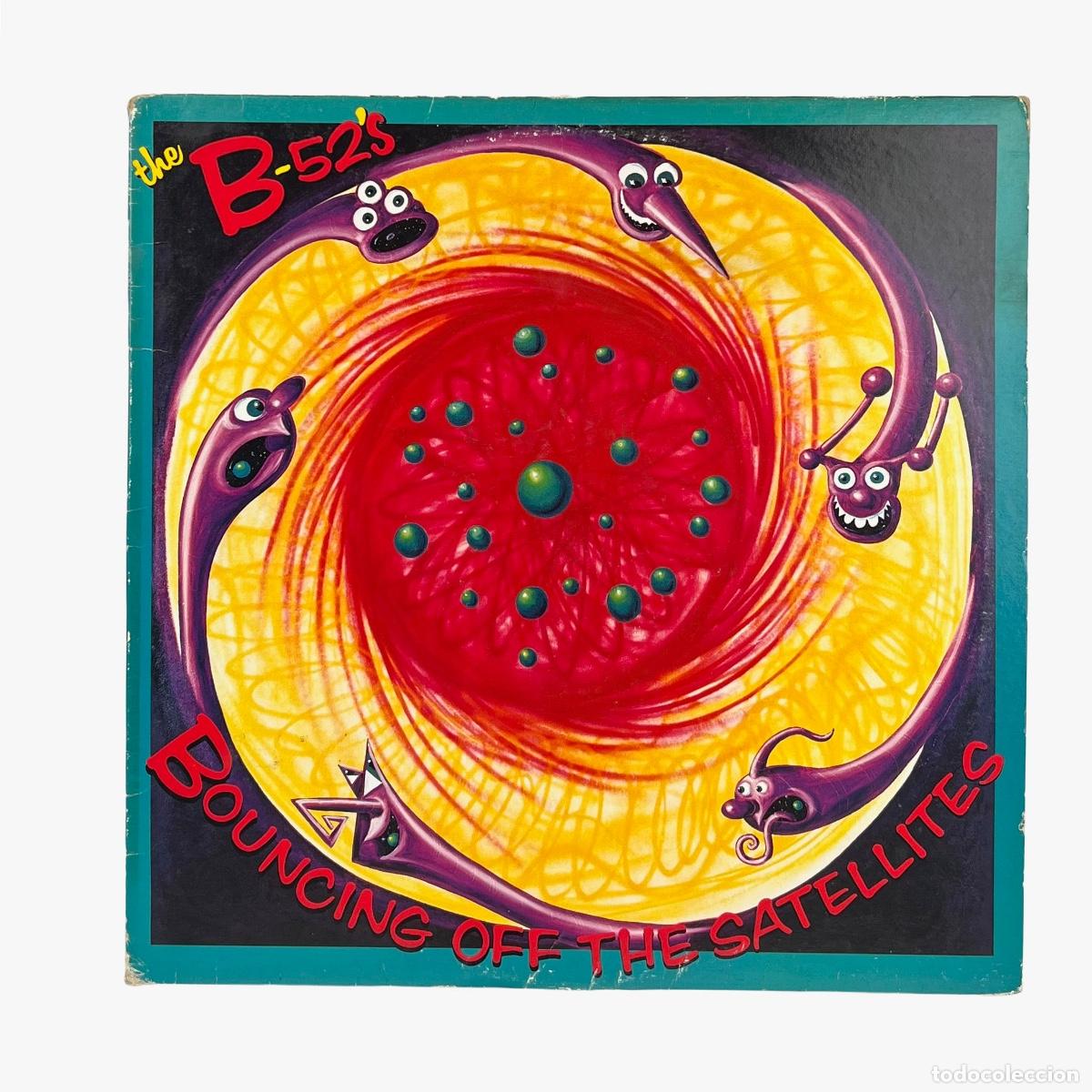 Discos de vinilo: LP. The B-52's. Bouncing Off The Satellites (G+/VG)
