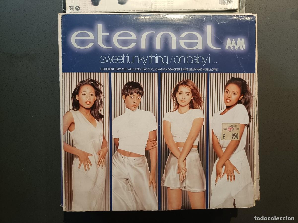 Discos de vinilo: Eternal - Sweet funky thing / Oh Baby i ... - Maxi Single sello EMI 1994