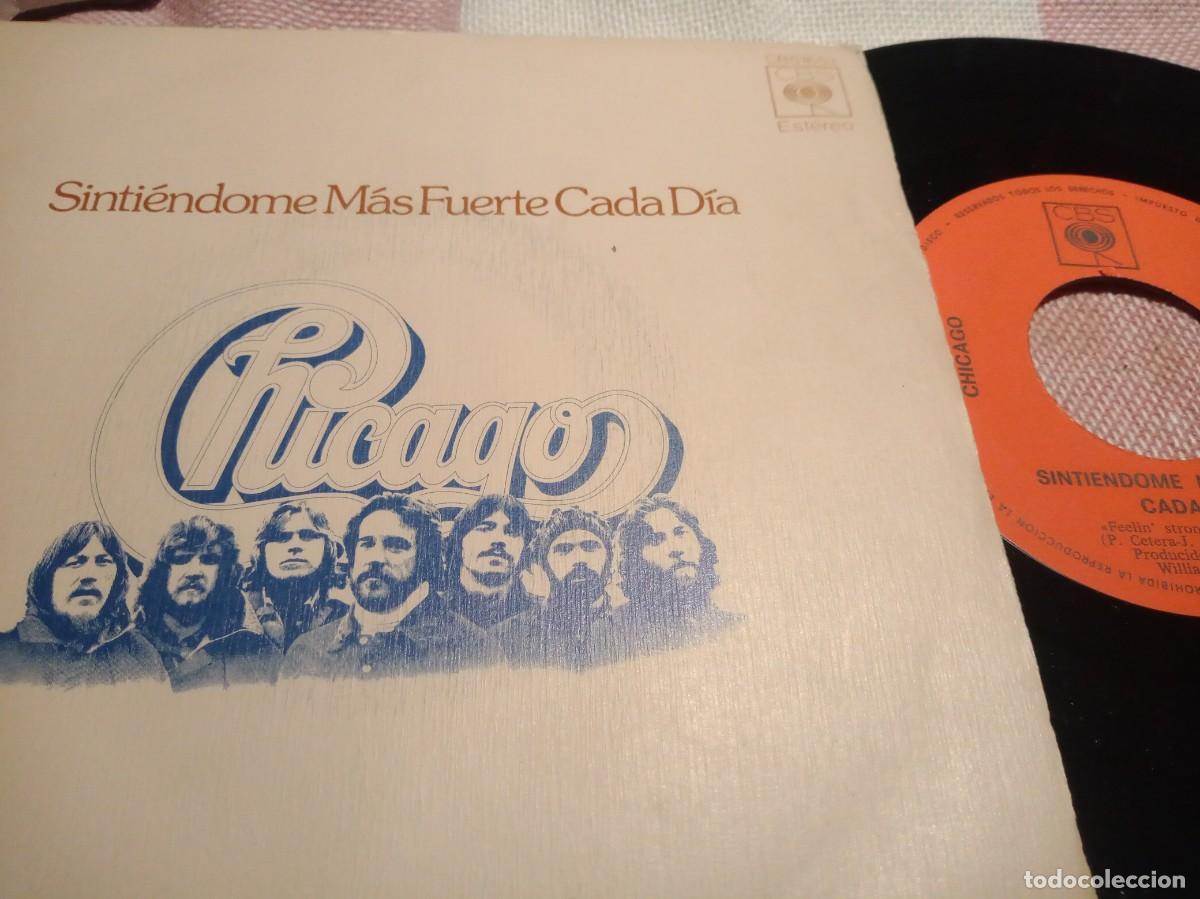 Discos de vinilo: CHICAGO - SINTI&Eacute;NDOME MAS FUERTE CADA D&Iacute;A - SINGLE.