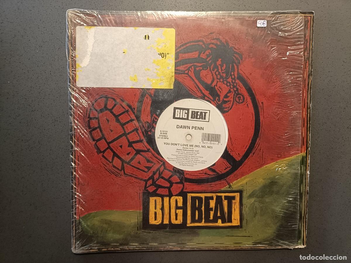 Discos de vinilo: Dawn Penn - You don&acute;t love me (no, no, no) - Maxi Single sello Big Beat 1993