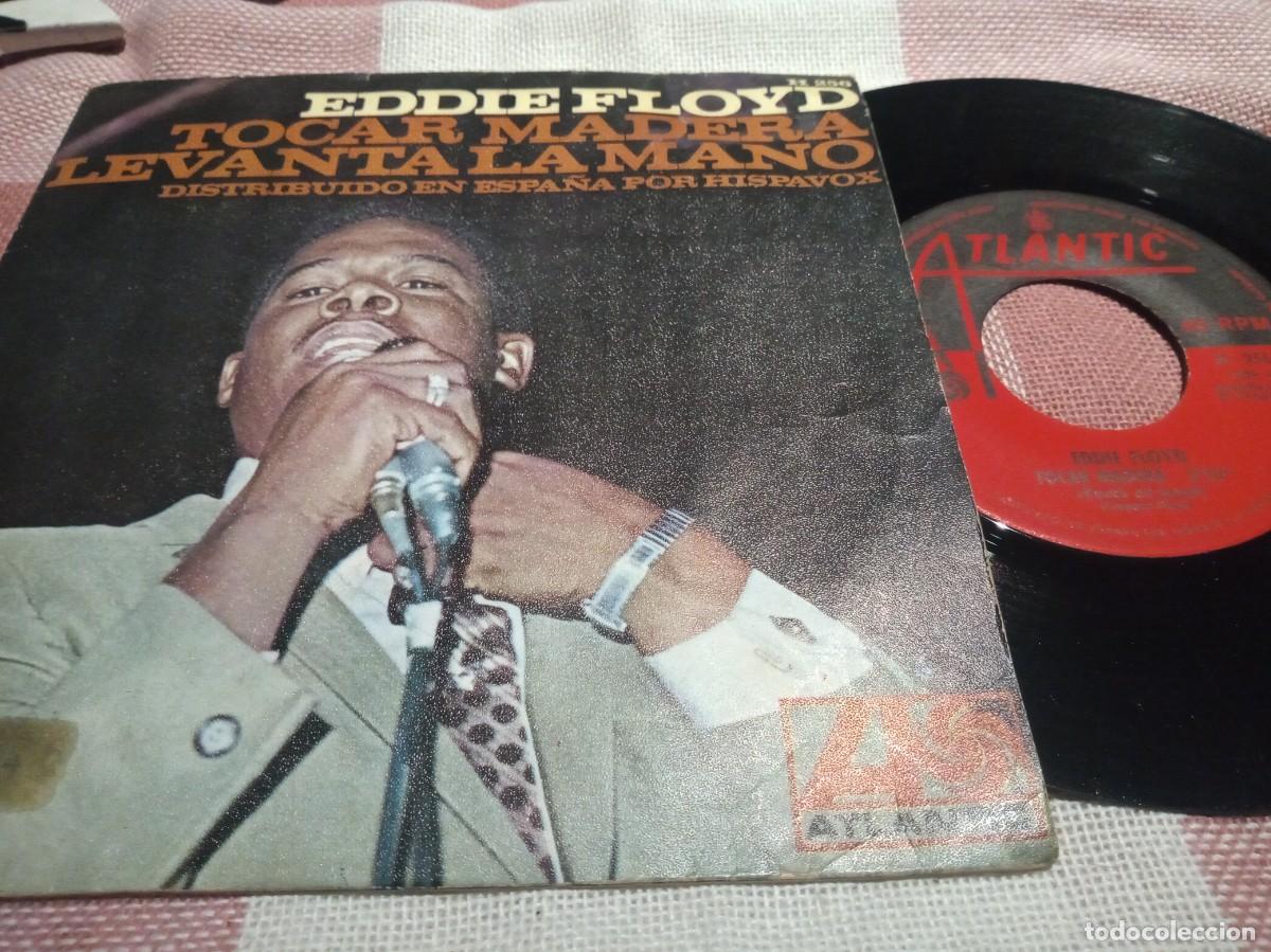 Discos de vinilo: EDDIE FLOYD - TOCAR MADERA - SINGLE.