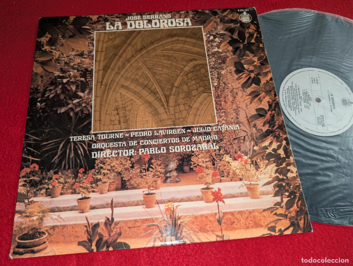 Discos de vinilo: ORQ.MADRID dir Sorozabal JOSE SERRANO LA DOLOROSA Tourne+Lavirgen+Catania++ LP 1978 Hispavox