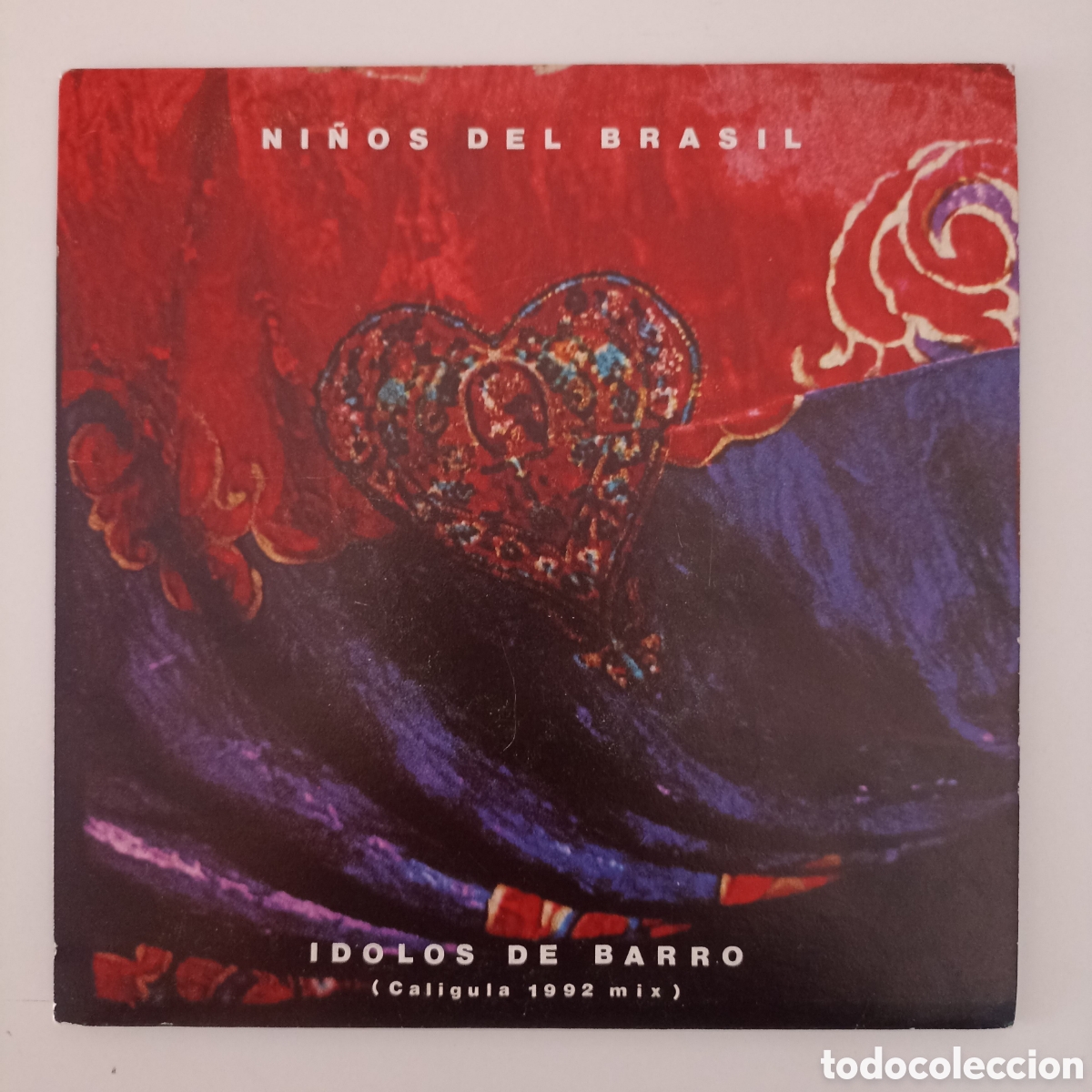 Discos de vinilo: Vinilo 7&rdquo; Ni&ntilde;os Del Brasil &ndash; Idolos De Barro (Caligula 1992 Mix) (1992) Epic &ndash; ARLE 2036
