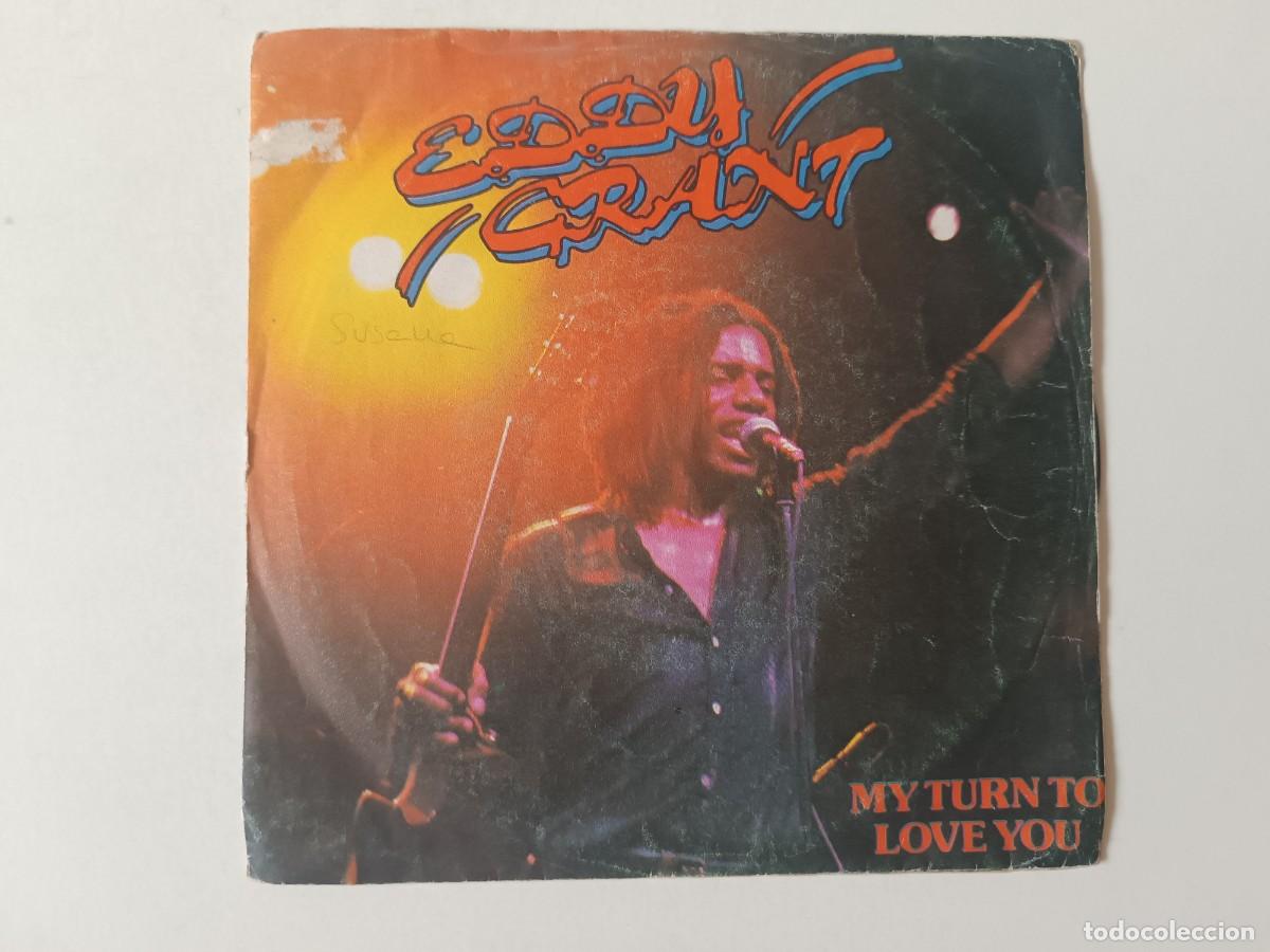 Dischi in vinile: Eddy Grant &rdquo;My turn to love you&rdquo; Single vinilo 7&rdquo; Ed. espa&ntilde;ola Ice Records 1980