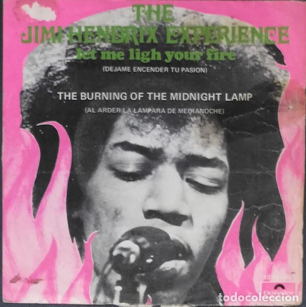 Discos de vinilo: The Jimi Hendrix Experience - Let Me Light Your Fire = D&eacute;jame Encender Tu Pasi&oacute;n - 7&rdquo; Single