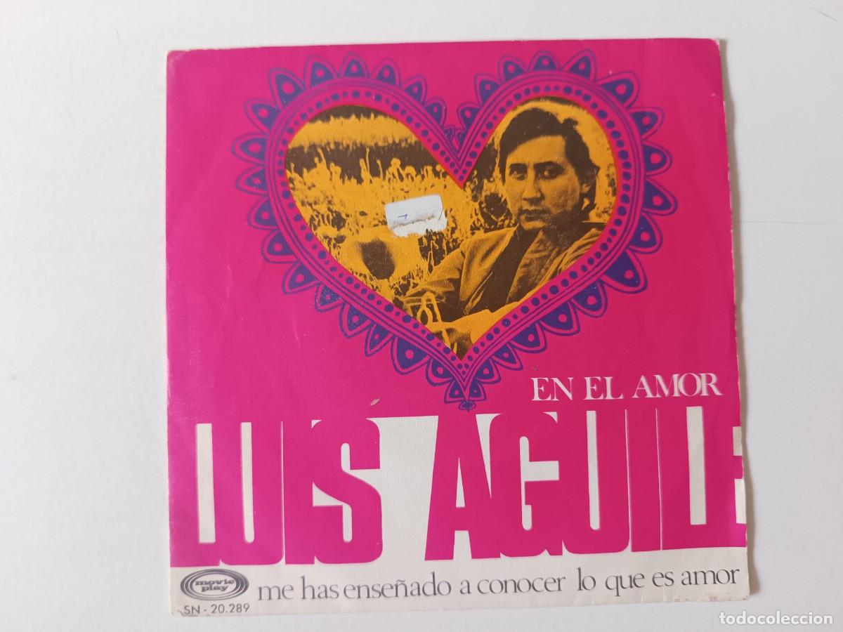 Discos de vinilo: Luis Aguile &rdquo;Me has ense&ntilde;ad...&rdquo; + &rdquo;En el amor&rdquo; Single vinilo 7&rdquo; Ed. Espa&ntilde;ola Movie Play 1969
