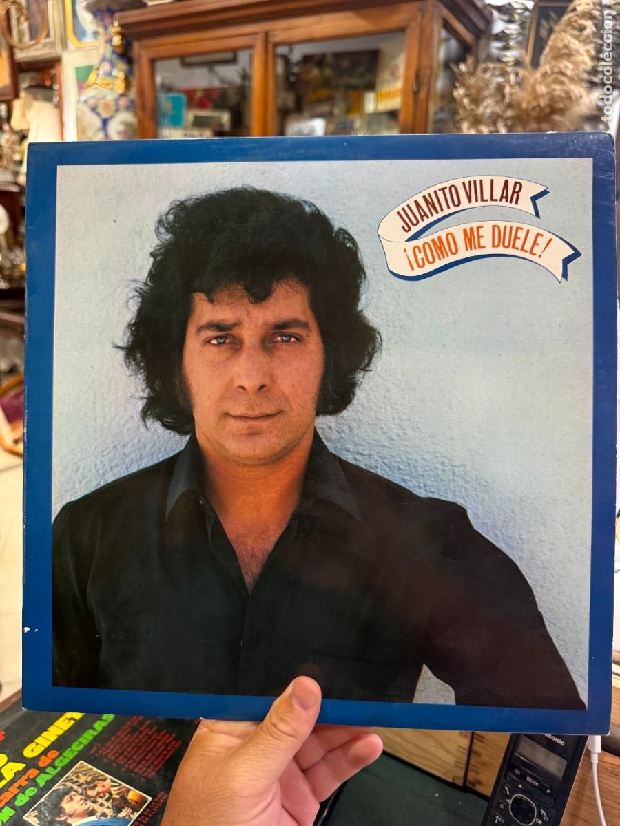 Discos de vinilo: LP JUANITO VILLAR - &iexcl;COMO ME DUELE!