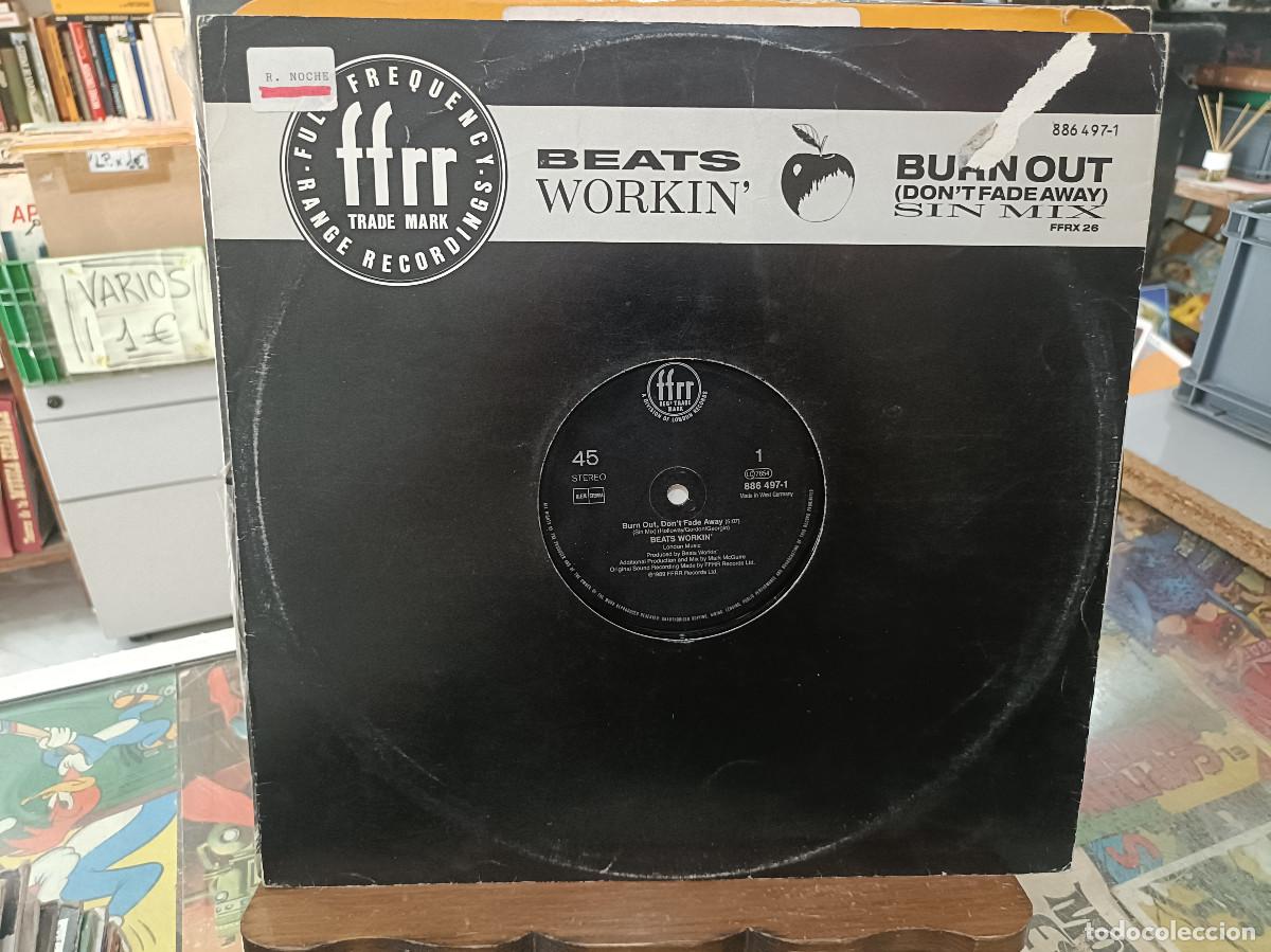 Discos de vinilo: Beats Workin&acute; - Burn Out, Don&acute;t Fade Away - Maxi Single FFRR Records 1989