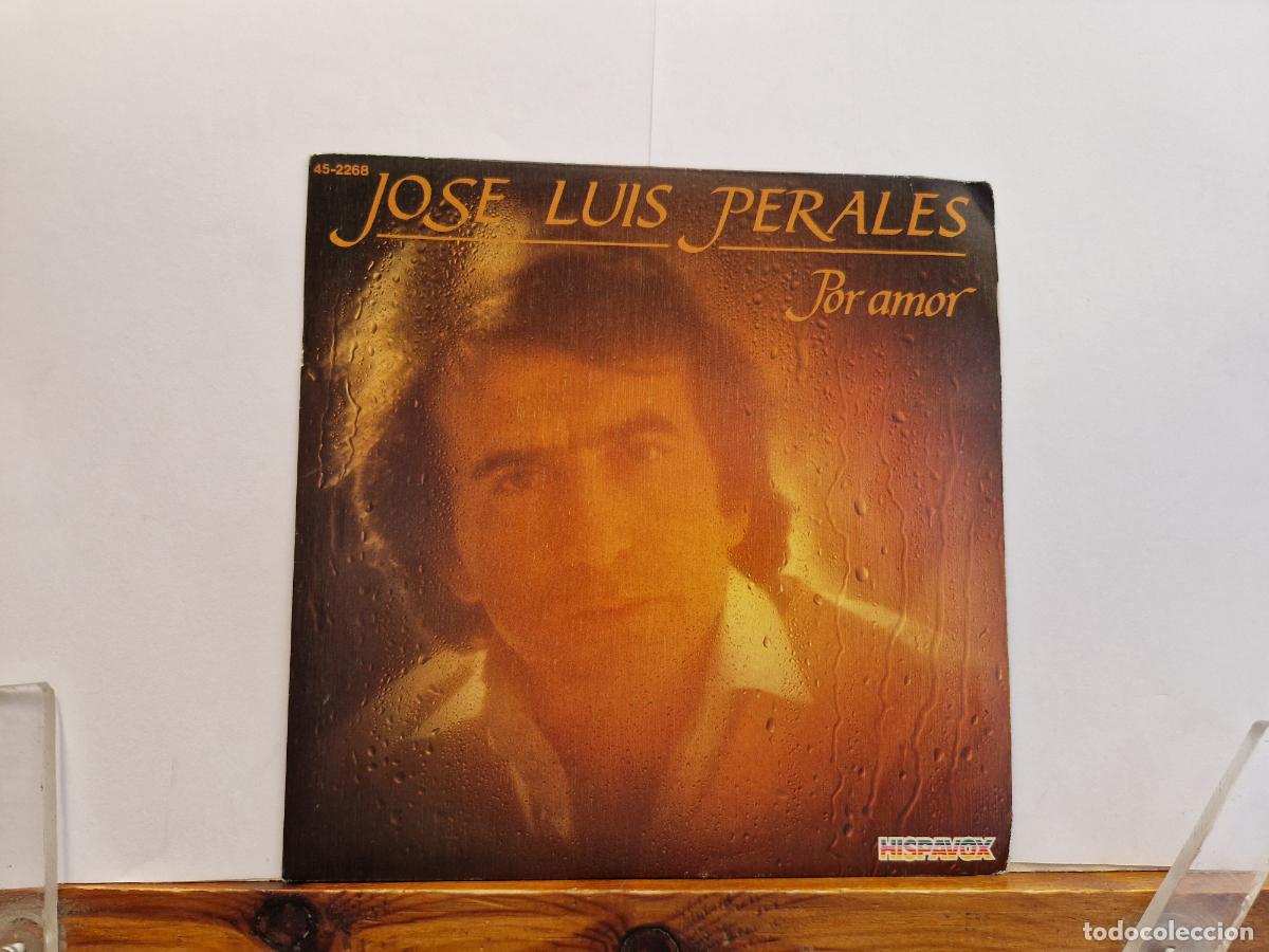 Discos de vinilo: SINGLE. JOSE LUIS PERALES. POR AMOR.