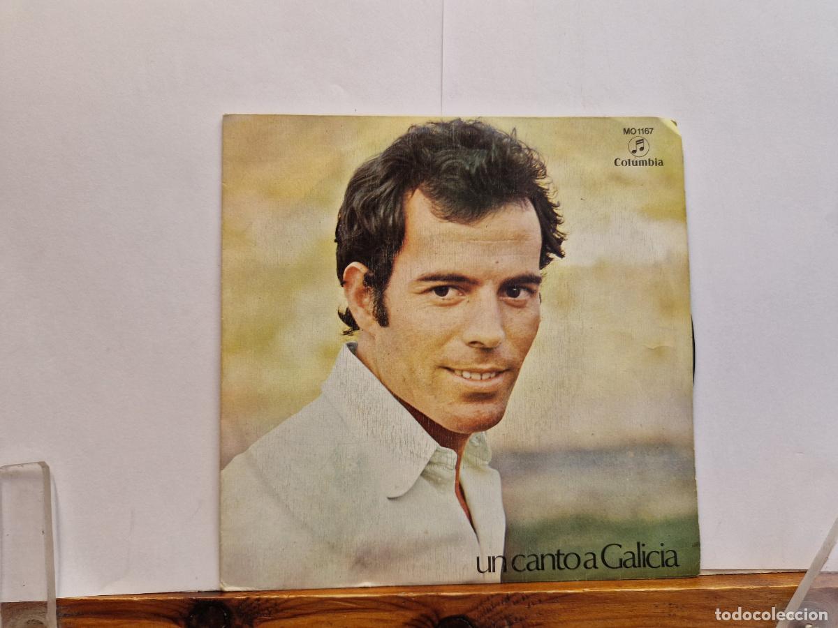Discos de vinilo: SINGLE. UN CANTO A GALICIA. JULIO IGLESIA