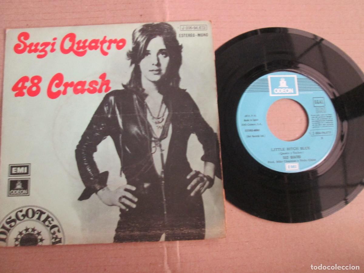 Discos de vinilo: SUZI QUATRO - 48 Crash / Little Bitch Blue. Single, ed espa&ntilde;ola 7&rdquo; 1973. Buen estado (VG/VG+)
