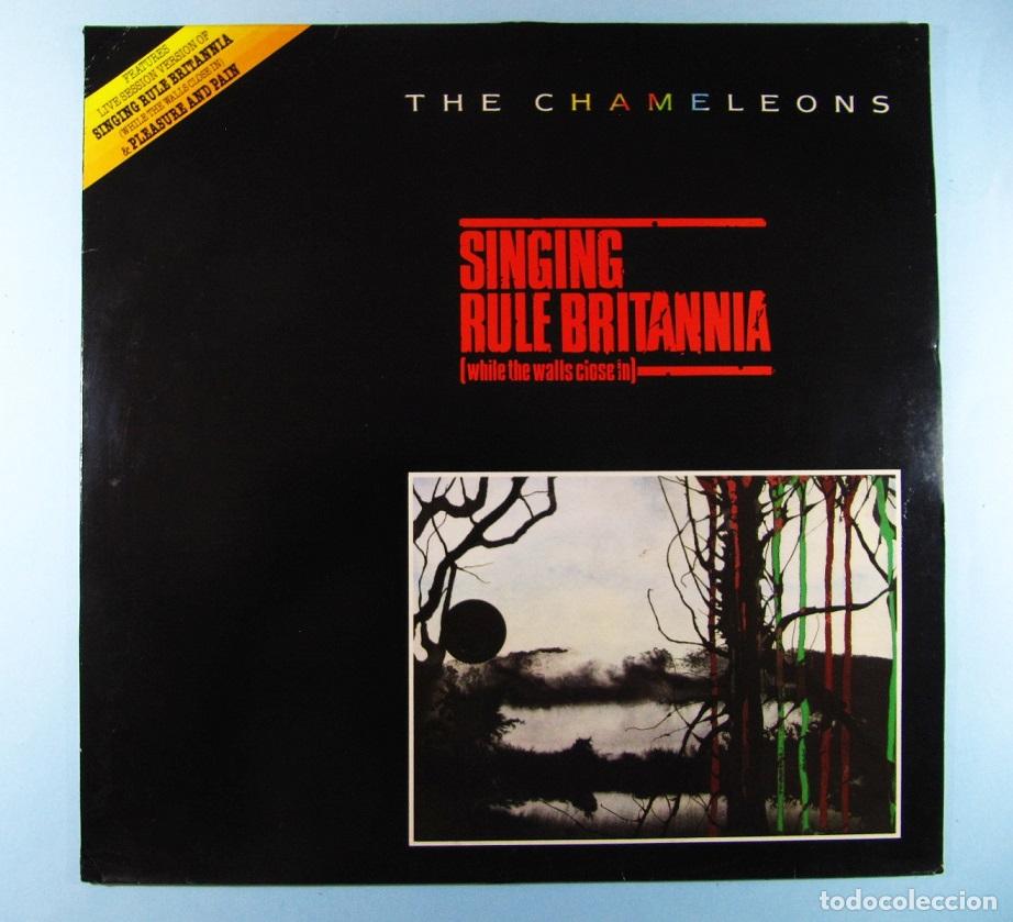 Discos de vinilo: THE CHAMELEONS - Maxi Single UK 1985 - SINGING RULE BRITANNIA + 2 TEMAS - NUEVO