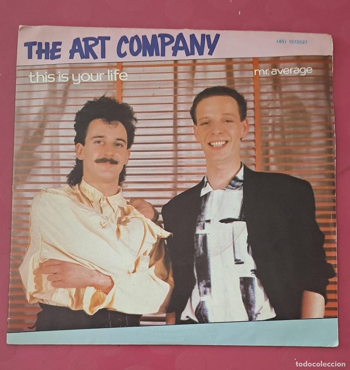 Discos de vinilo: SINGLE THE ART COMPANY - THIS IS YOUR LIFE - A&Ntilde;O 1985 HISPAVOX