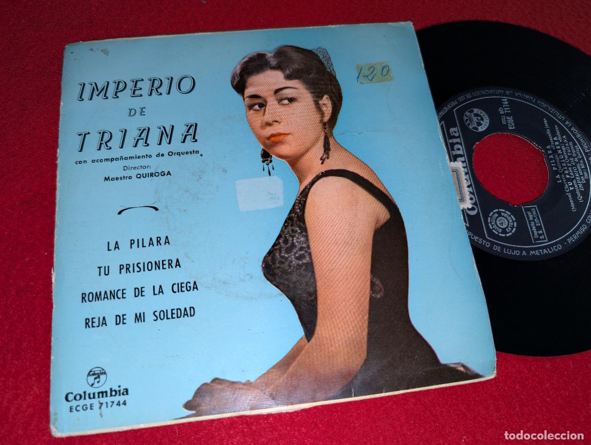 Discos de vinilo: IMPERIO DE TRIANA La pilara/Tu prisionera/Reja de mi soledad +1 EP 7'' 1963 Columbia