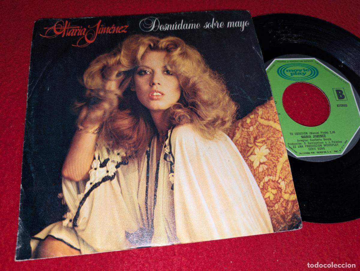 Discos de vinilo: MARIA JIMENEZ Desnudame sobre Mayo/Tu obsesion 7'' SINGLE 1980 Garciapelayo & Palacios TRIANA