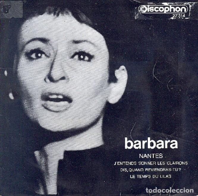 Discos de vinilo: Barbara &ndash; Nantes; Dis, quand reviendras tu?; Le temps du lilas + 1 &ndash; DISCOPHON 27314 &ndash; 1964