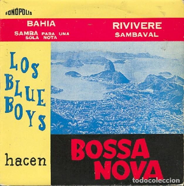 Discos de vinilo: Los Blue Boys &ndash; Bah&iacute;a; Revivere; Samba para una sola nota + 1 &ndash; FONOPOLIS 62-4 &ndash; 1962