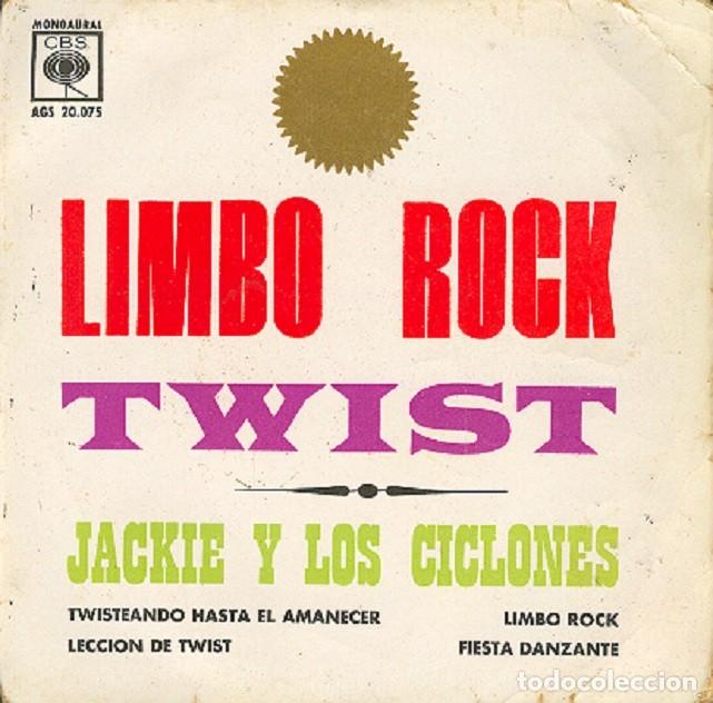 Discos de vinilo: Jackie y Los Ciclones &ndash; Twisteando hasta el amanecer; Limbo Rock + 2 &ndash; CBS 20.075 &ndash; 1963