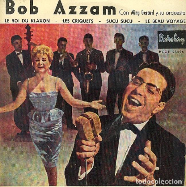 Discos de vinilo: Bob Azzam &ndash; Le roi du Klaxon; Les criquets; Sucu Sucu + 1 &ndash; BARCLAY 28296 &ndash; 1961