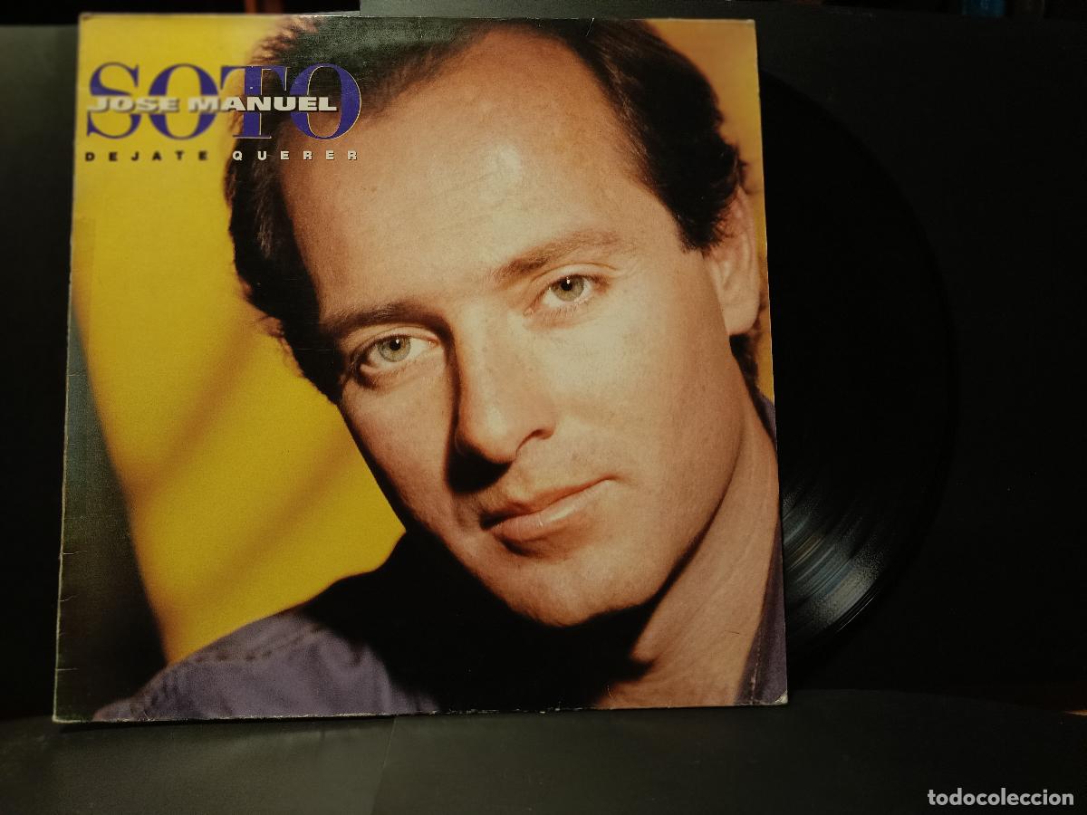 Discos de vinilo: JOSE MANUEL SOTO - DEJATE QUERER - LP EPIC DE 199 PEPETO