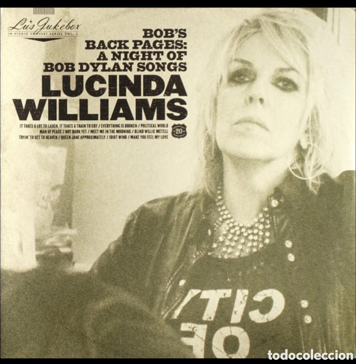Discos de vinilo: Lucinda Williams: Bob's Back Pages: A Night Of Bob Dylan Songs