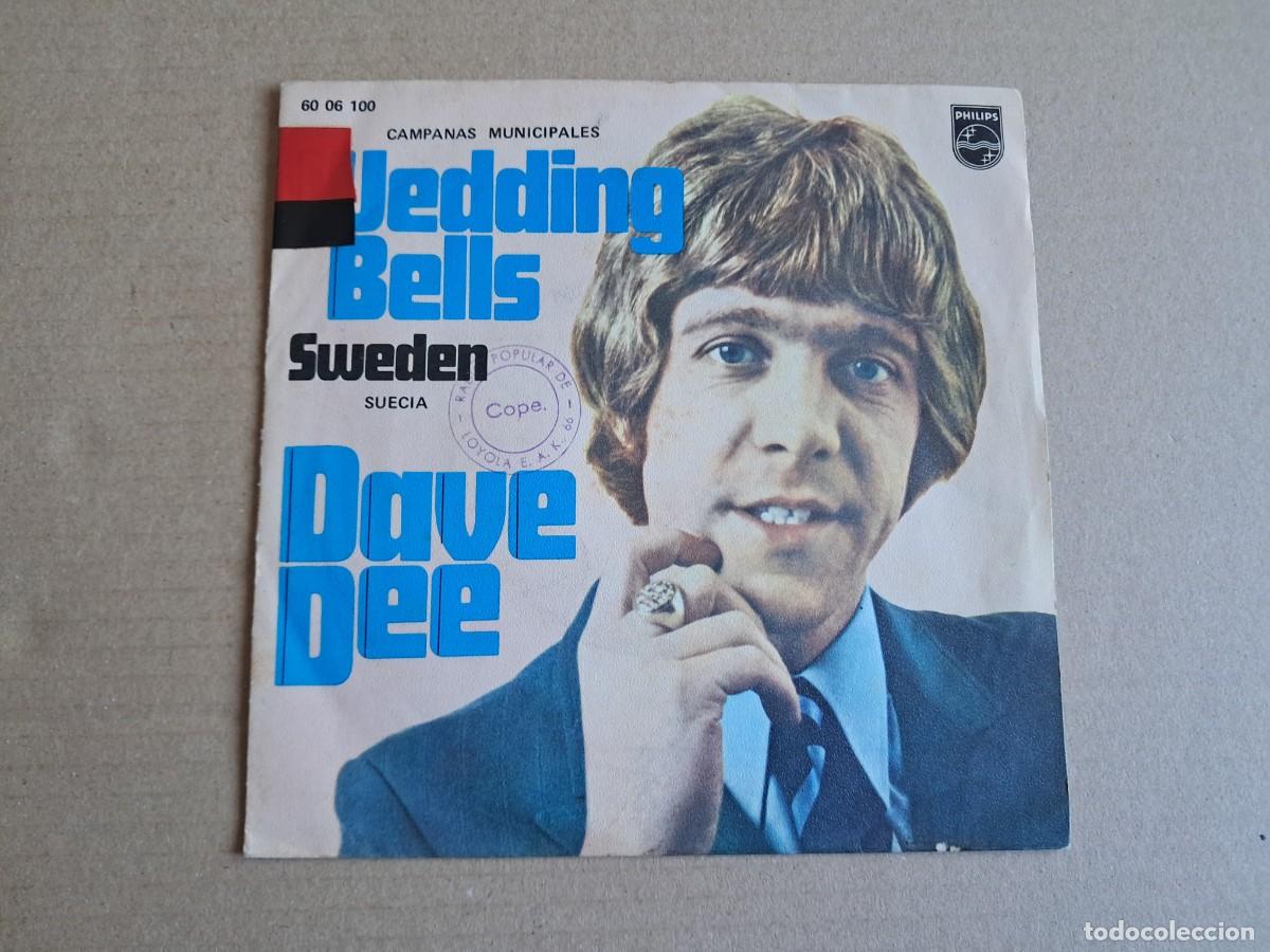 Discos de vinilo: DAVE DEE - WEDDING BELLS SINGLE 1971 EDICION ESPA&Ntilde;OLA - Foto 1