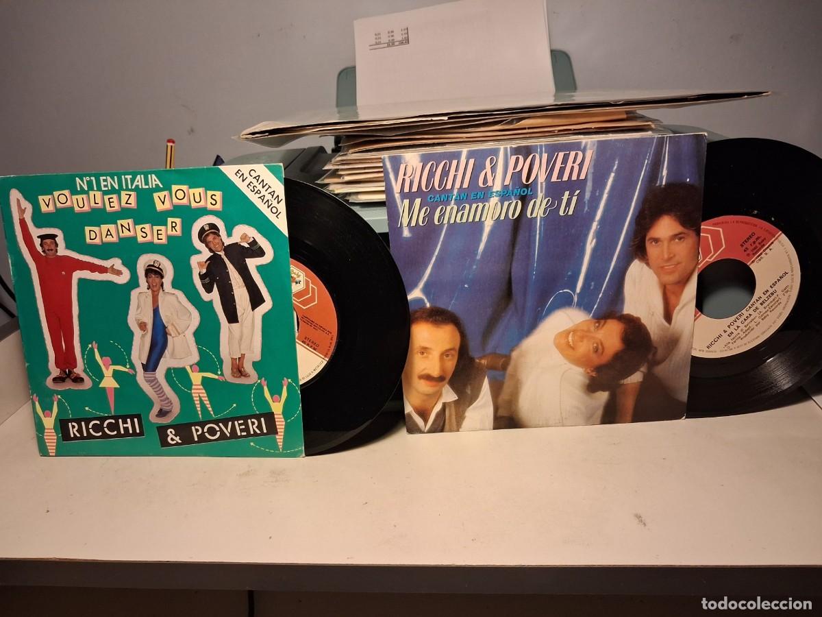 Discos de vinilo: 2 SINGLES DE RICCHI & POVERI (CANTAN EN ESPA&Ntilde;OL): ME ENAMORO DE TI + VOULEZ VOUS DANSER
