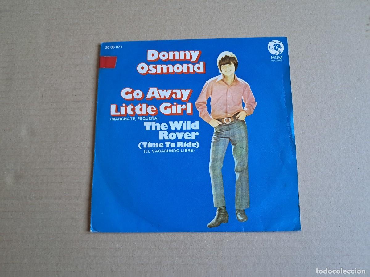 Discos de vinilo: DONNY OSMOND - GO AWAY LITTLE GIRL SINGLE 1971 EDICION ESPA&Ntilde;OLA
