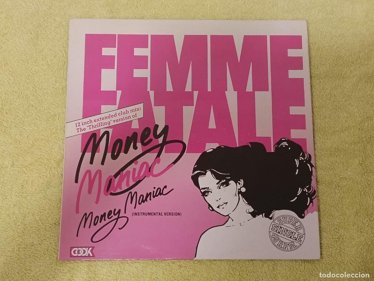 Discos de vinilo: Maxi Single 12&rdquo; Femme Fatale - Money Maniac (1984) Cool Rock / Fonomusic - Italo-Disco