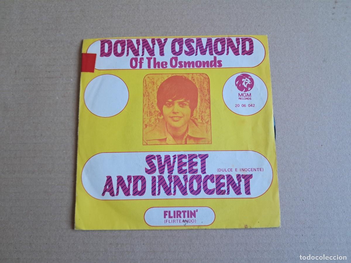Discos de vinilo: DONNY OSMOND OF THE OSMONDS - SWEET AND INNOCENT SINGLE 1971 EDICION ESPA&Ntilde;OLA