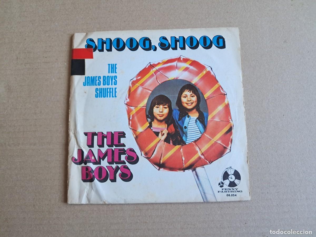 Discos de vinilo: THE JAMES BOYS - SHOOG SHOOG SINGLE 1973 EDICION ESPA&Ntilde;OLA