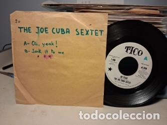 Discos de vinilo: DISCO SINGLE DE JOE CUBA SEXTET : OH, YEAH! + SOCK IT TO ME