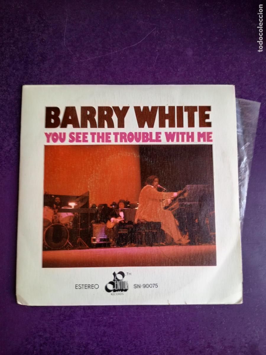 Discos de vinilo: BARRY WHITE &ndash; YOU SEE THE TROUBLE WITH ME - SG MOVIEPLAY 1976 - FUNK SOUL DISCO 70'S - MUY POCO USO
